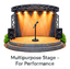 Multipurpose Stage – For Performance